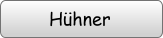 Hühner